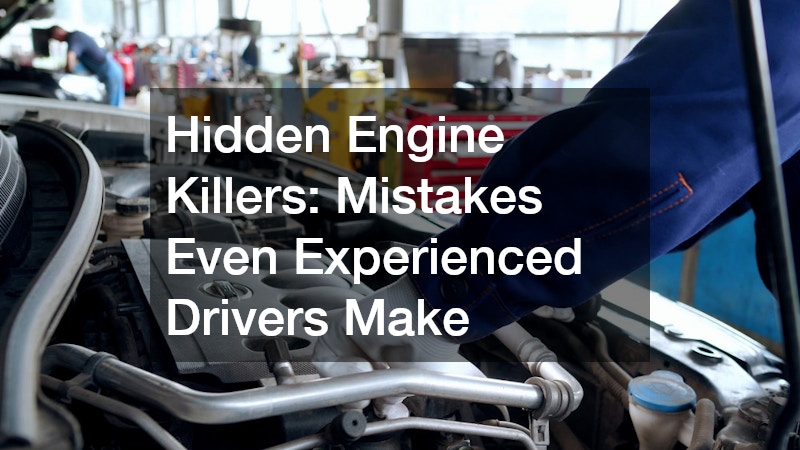 Hidden Engine Killers  Mistakes Even Experienced Drivers Make